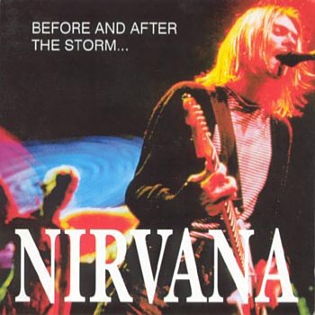 Nirvana Before and after the storm - cover
