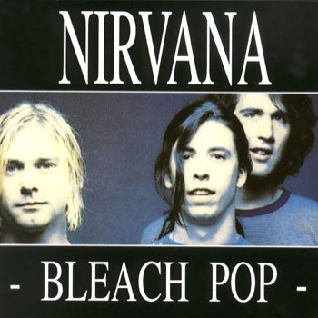 Nirvana Bleach Pop - cover