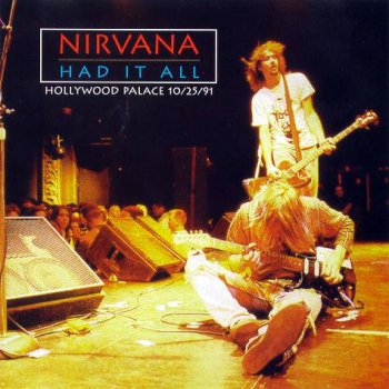 Nirvana Had It All - cover