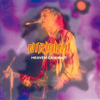 Nirvana Heaven can wait - cover