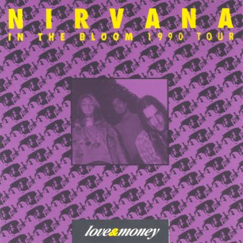 Nirvana In the Bloom 1990 Tour - cover