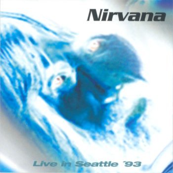 Nirvana Live in Seattle 93 - cover