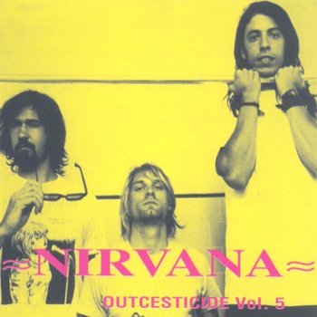 Nirvana Outcesticide Vol. 5 - cover