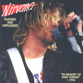 Nirvana Plugged and unplugged - cover