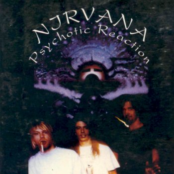 Nirvana Psychotic Reaction - cover