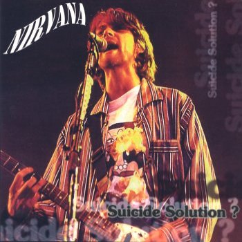 Nirvana Suicide Solution ? - cover