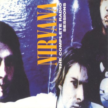 Nirvana The complete Radio Sessions - cover