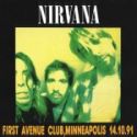 Nirvana cover art: First Avenue Club