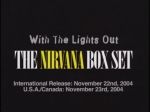 Nirvana With The Lights Out Promo CD - video still